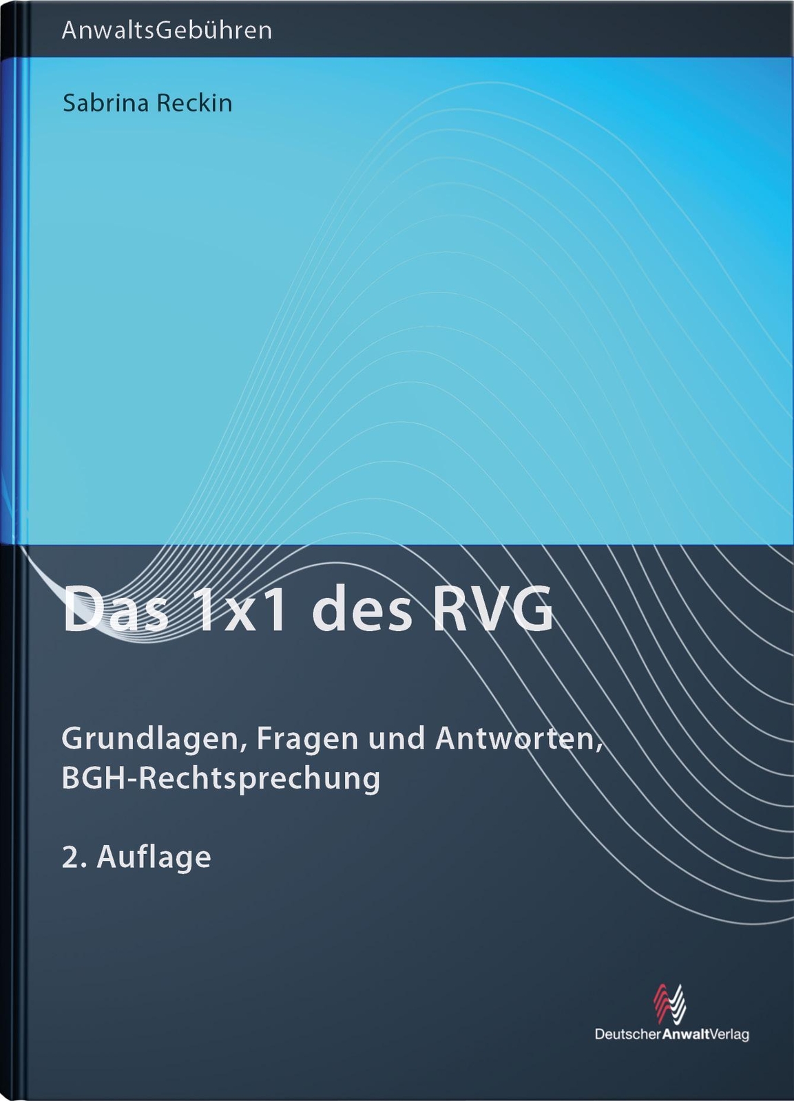 Thumbnail - Das 1x1 Des Rvg | Grundlagen, Fragen Und Antworten, Bgh-rechtsprechung