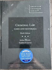 Dressler and Garveys Criminal Law: Cases and ...