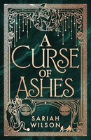 Sariah Wilson - A Curse Of Ashes - Paperback - G245Z