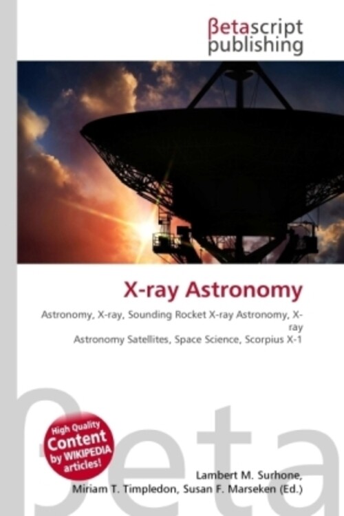 Thumbnail - Lambert M. Surhone (u. A.) | X-ray Astronomy | Taschenbuch | Englisch
