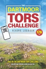 The Dartmoor Tors Challenge Hiking Logbook Take On The Dartmoor Tors Challeng...