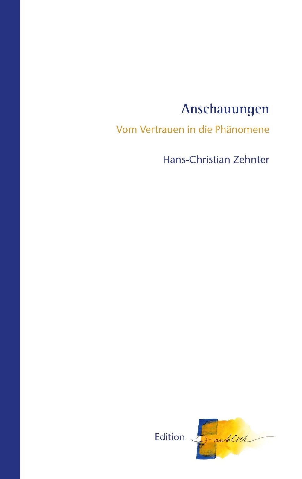 Thumbnail - Anschauungen, Hans-christian Zehnter