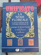 LA SERIE FLOREALE CATALOGO UNIFICATO C.I.F. DI STORIA POSTALE......COME NUOVO!!!