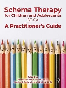Schema Therapy for Children and Adolescents (ST-CA)... | Buch | Zustand sehr gut