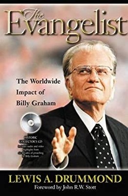 The Evangelist : The World-Wide Impact of Billy Graham Hardcover