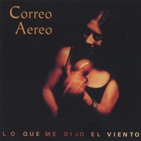 Correo Aereo-lo Que Me Dijo El Viento Cd Correo Aereo-lo Que Me Dijo El Viento Cd