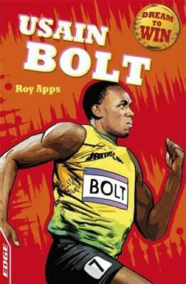 EDGE - Dream to Win: Usain Bolt - Paperback By Apps, Roy - GOOD