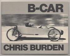 Alexis Smith / B-CAR THE STORY OF CHRIS BURDEN'S BICYCLE CAR 1st #194614