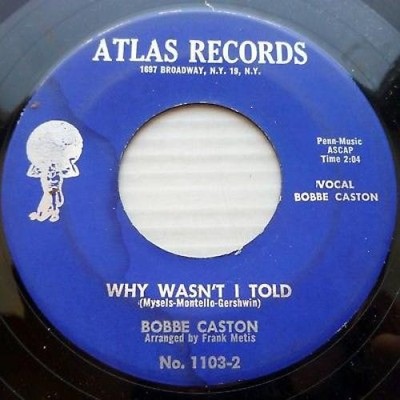 Bobbe Caston - Why Wasn't I Told / Call Me Darling (7'') (Very Good (VG)) - 42055
