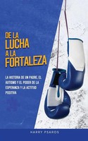 Harry Psaros | De La Lucha A La Fortaleza | Taschenbuch | Spanisch (2025)