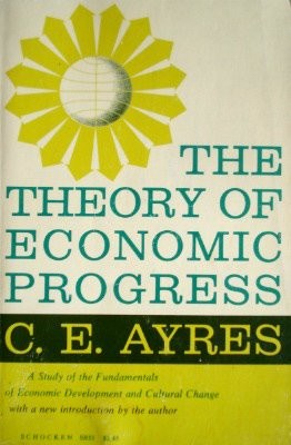 The Theory of Economic Progress [Expanded Edition]