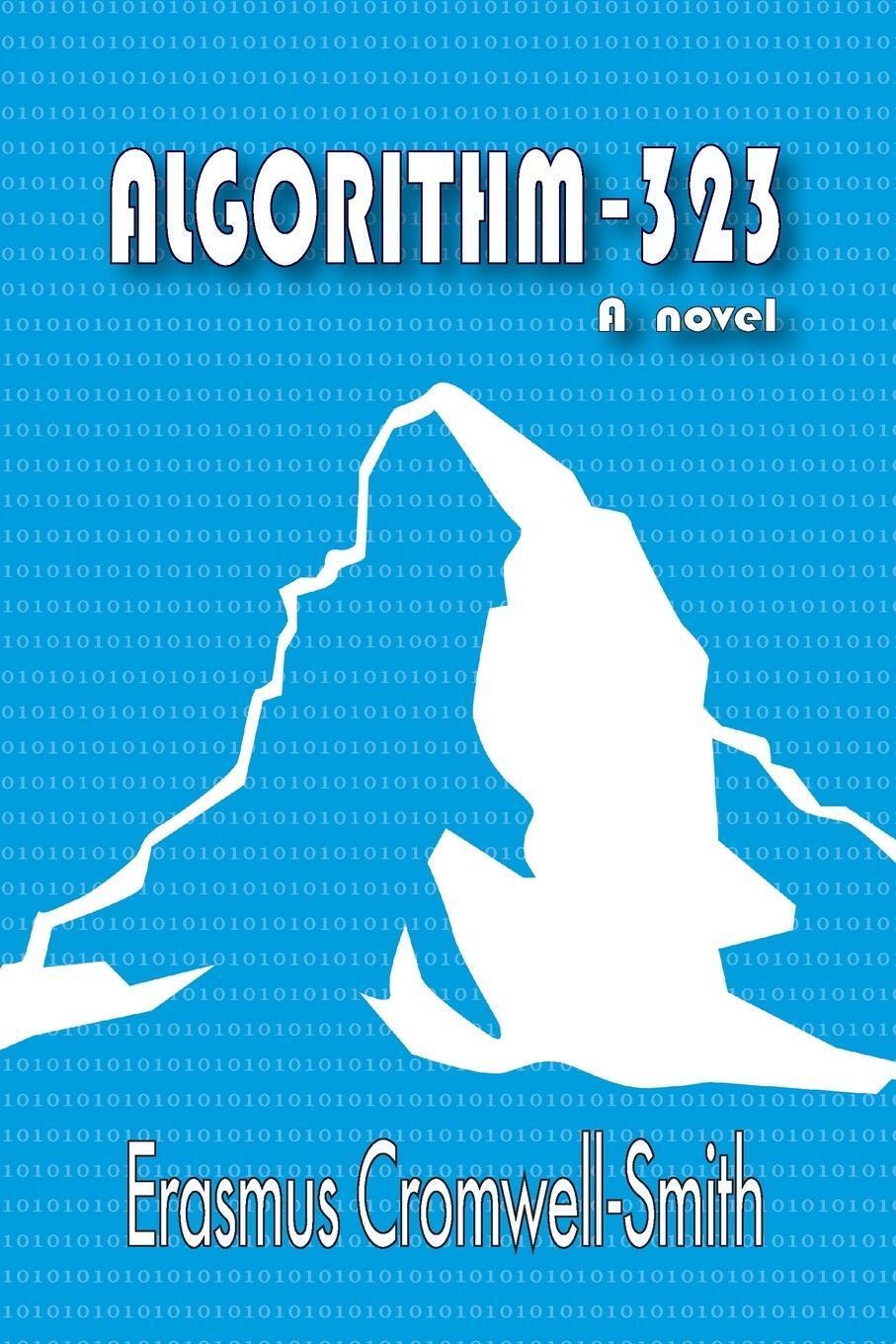 Thumbnail - Erasmus Cromwell-smith | Algorithm-323 | Taschenbuch | Englisch (2019)