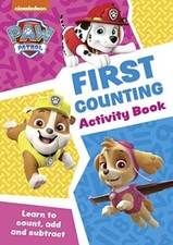 Paw Patrol First Counting Activity Book: Get ready for school wi