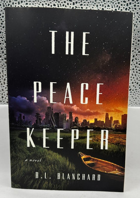 The Peacekeeper by B.L. Blanchard Paperback The Good Lands Fiction Mystery