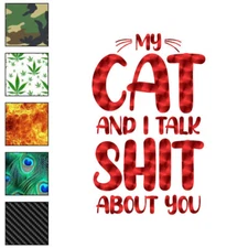 Cat Talk S*** About You, Vinyl Decal Sticker, 40 Patterns & 3 Sizes, #6234