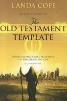An Introduction To The Old Testament Template: Rediscovering God's Principles...