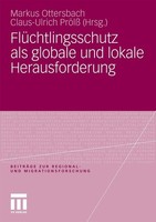 FlüChtlingsschutz Als Globale Und Lokale Herausforderung Claus-Ulrich PröLß