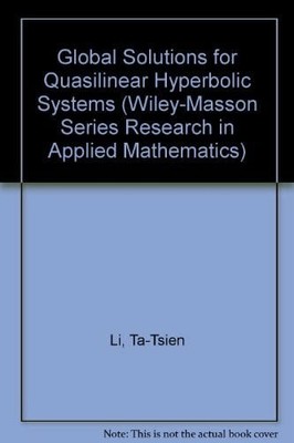 Global Solutions for Quasilinear Hyperbolic Systems Buch John Wiley & Sons Ltd