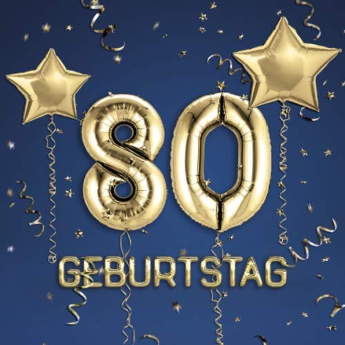 GäStebuch 80. Geburtstag 21X21 Cm 100 Seiten Blau FüR GlüCkwüNsche-image