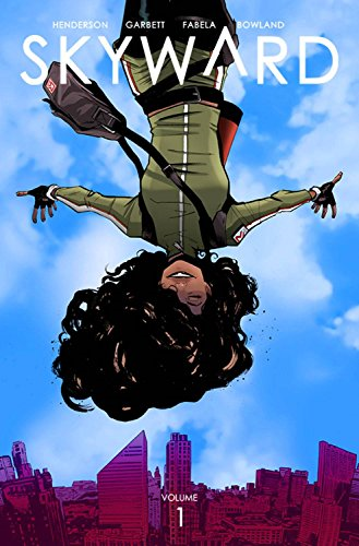 Skyward Volume 1: My Low-G Life (SKYWARD TP (IMAGE)) - Henderson, Joe