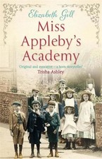 Miss Appleby's Academy by Elizabeth Gill Book The Cheap Fast Free Post
