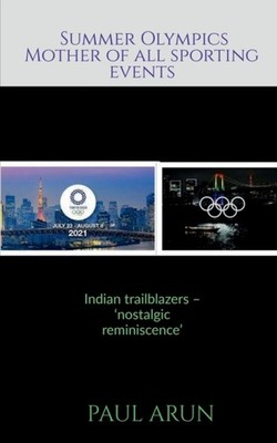 Arun - Summer Olympics - 'Mother of all Sporting Events' - paperback o - E555z