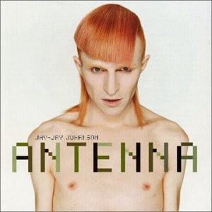 Jay-Jay Johanson, Antenna, audioCD