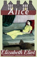 Elizabeth Eliot | Alice | Taschenbuch | Englisch (2019) | Dean Street Press