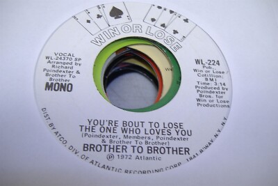 Soul Nm! 45 Brother To Brother - You'Re Bout To Lose The One Who Loves You / Sam