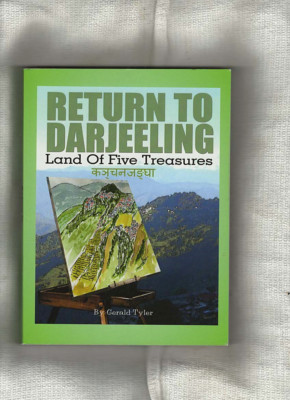 RETURN TO DARJEELING'' Land Of Five Treasures NOVEL BY GERALD TYLER SIGNED