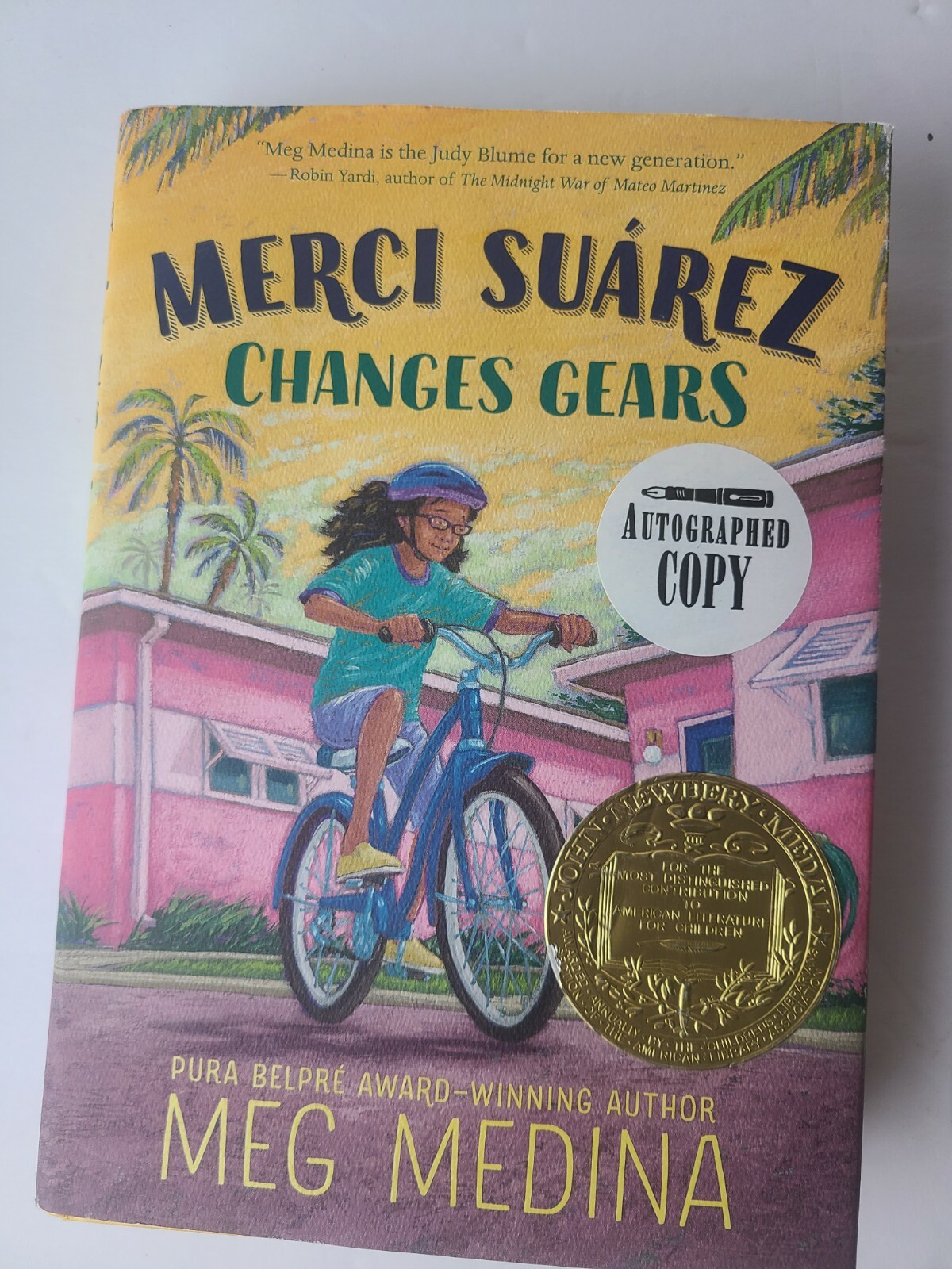 Merci Suárez Changes Gears by Meg Medina + Signed ARC 1st print ...