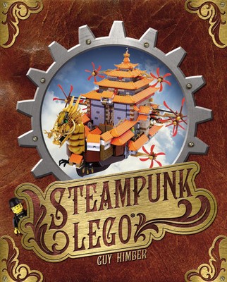 Steampunk LEGO | Guy Himber | Englisch | Buch | 189 S. | 2015 | No Starch Press