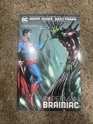 Superman: Brainiac (Trade Paperback by DC Comics Written By Geoff Johns)