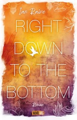 Right Down to the Bottom | Ian Raine | deutsch