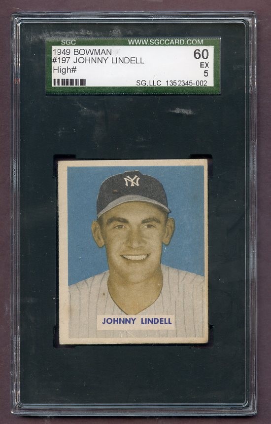 1949 BOWMAN #197 JOHNNY LINDELL YANKEES SGC 5 EX 471770 (KYCARDS)