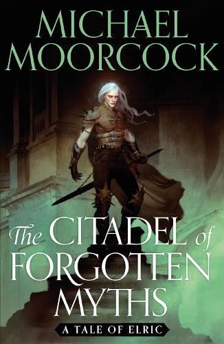 Citadel of Forgotten Myths New Book, Michael Moorcock, Paperback
