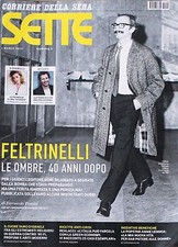 SETTE CORRIERE DELLA SERA  1 Marzo 2012  n 9  FELTRINELLI LE OBRE, 40 ANNI DOPO