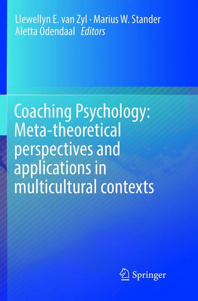Llewellyn E. Van Zyl (U. A.) | Coaching Psychology: Meta-Theoretical...-image