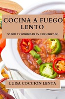 Luisa CoccióN Lenta | Cocina A Fuego Lento | Taschenbuch | Spanisch (2023)
