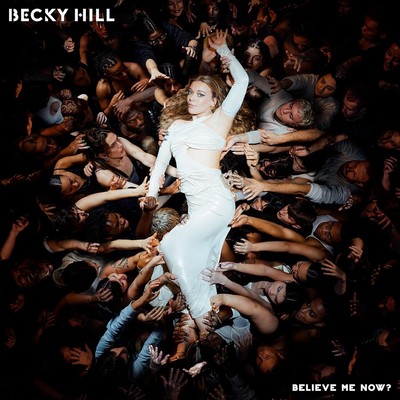 Becky Hill believe me now CD NEU OVP