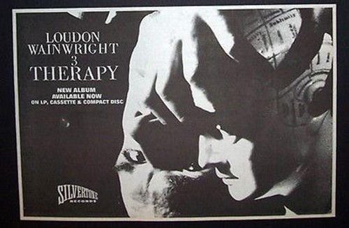 Loudon Wainwright III Therapy 1989 Small Poster Type Advert, Promo Ad