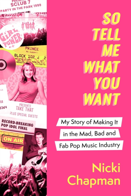 So Tell Me What You Want by Nicki Chapman (Hardback Book)