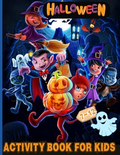 Halloween Activity Book for Kids Ages 7-12: Over 100 Logic Puzzles, Games and Ac