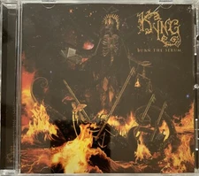 Burn The Serum by Kyng (CD, 2014, Hard Rock, Razor & Tie Records)