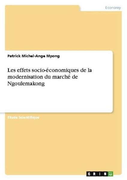 Les Effets Socio-éConomiques De La Modernisation Du Marché De Ngoulemakong Patri-image