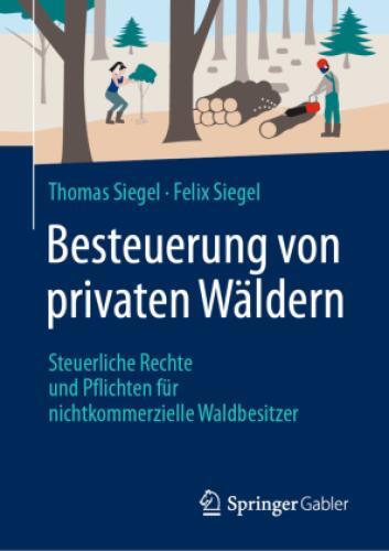 Thumbnail - Besteuerung Von Privaten Wäldern Steuerliche Rechte Und Pflichten Für