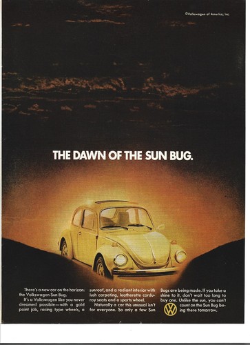 Original 1974 Volkswagen Beetle ( Sun Bug ) print ad "The dawn of the Sun Bug,"