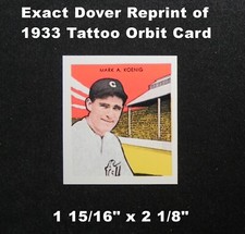 MARK KOENIG 1933 Tattoo Orbit Dover Reprint Card _ Exact Card (C)