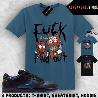 Shirt Matching SB Dunk Low Pro Bluetile To Match Sneaker FAFO Rick Morty T-Shirt