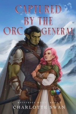 Captured by the Orc General Charlotte Swan Taschenbuch Englisch 2023 Emma Carter